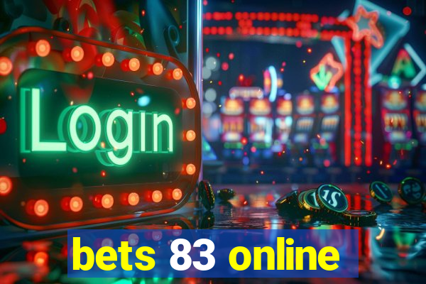 bets 83 online