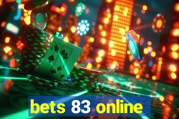 bets 83 online