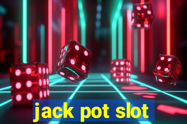 jack pot slot