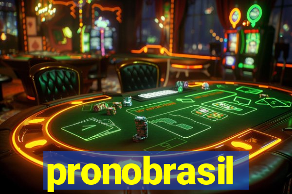 pronobrasil