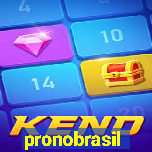 pronobrasil