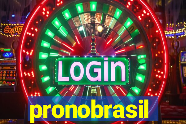 pronobrasil