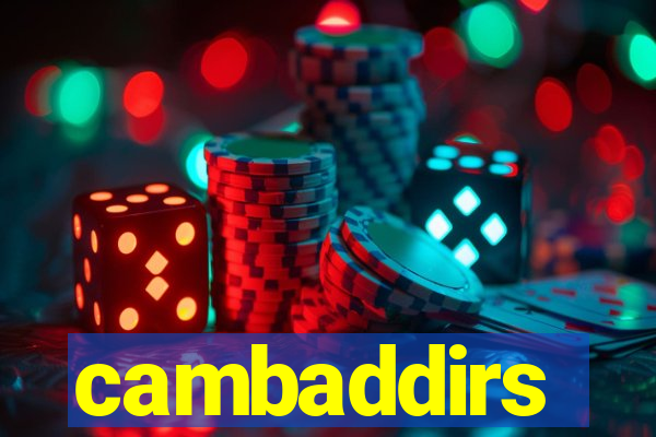 cambaddirs