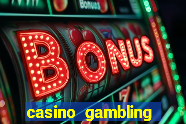 casino gambling slot machines