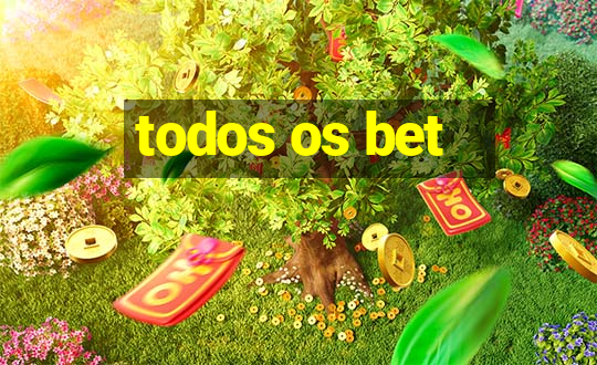 todos os bet