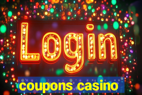 coupons casino