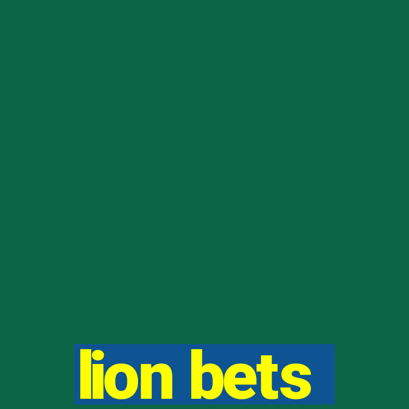 lion bets