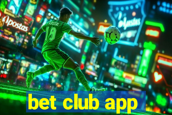 bet club app