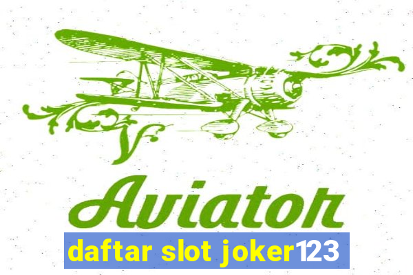 daftar slot joker123