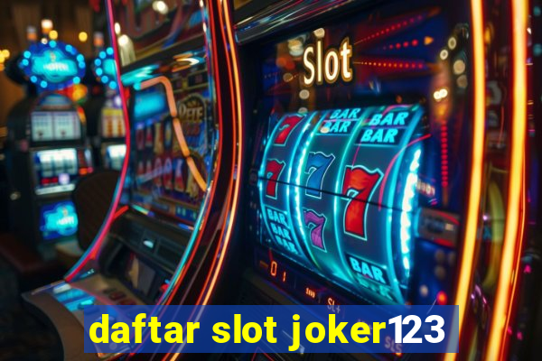 daftar slot joker123