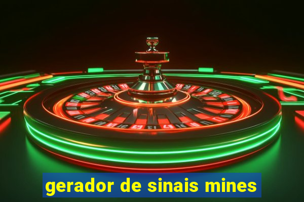 gerador de sinais mines