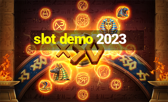 slot demo 2023