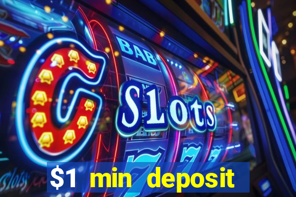 $1 min deposit casino canada