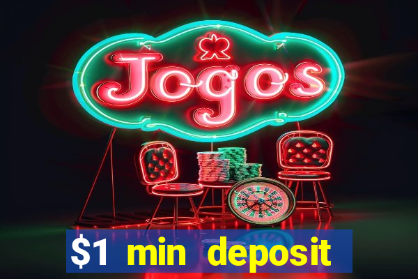 $1 min deposit casino canada