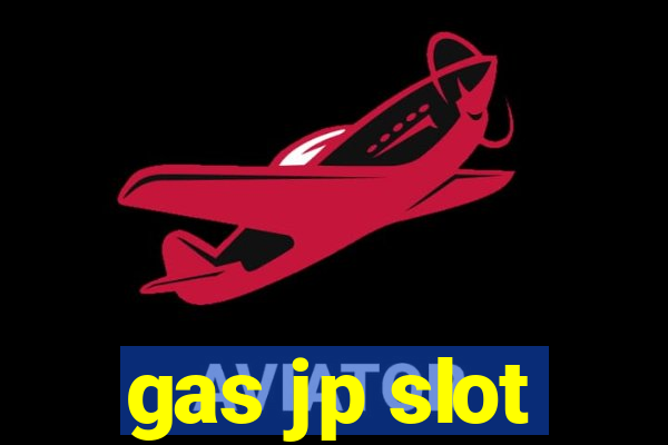 gas jp slot