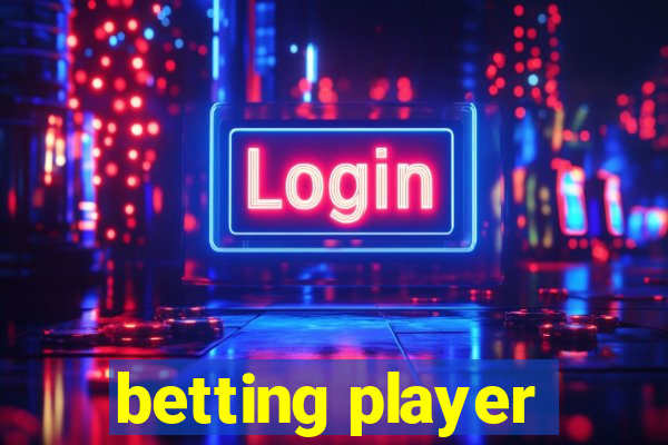 betting player