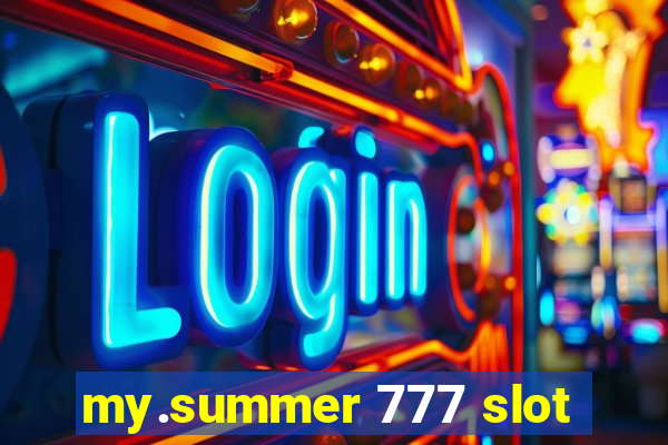 my.summer 777 slot