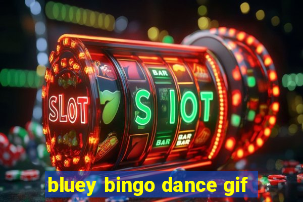 bluey bingo dance gif