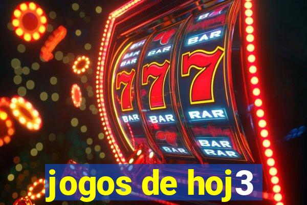 jogos de hoj3