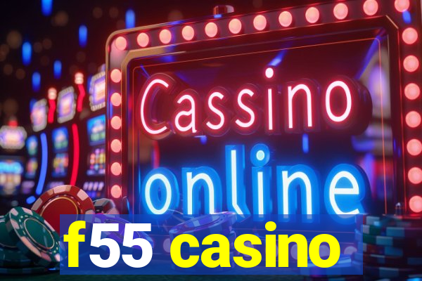 f55 casino