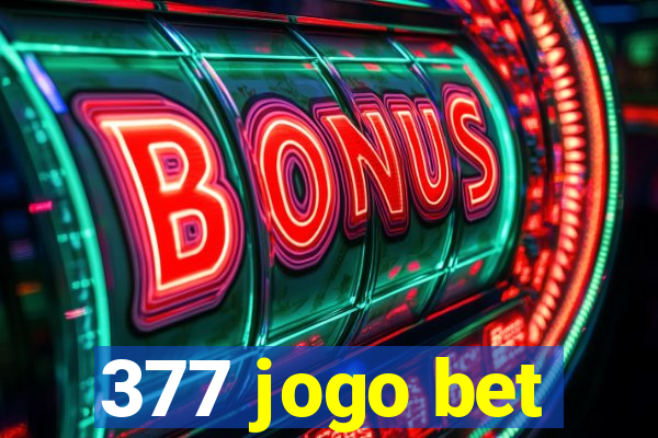 377 jogo bet