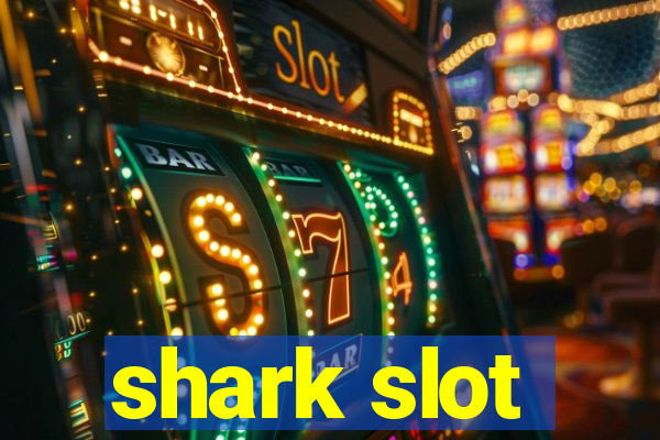 shark slot