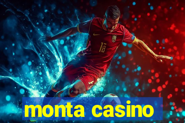 monta casino