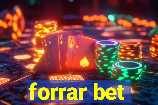 forrar bet