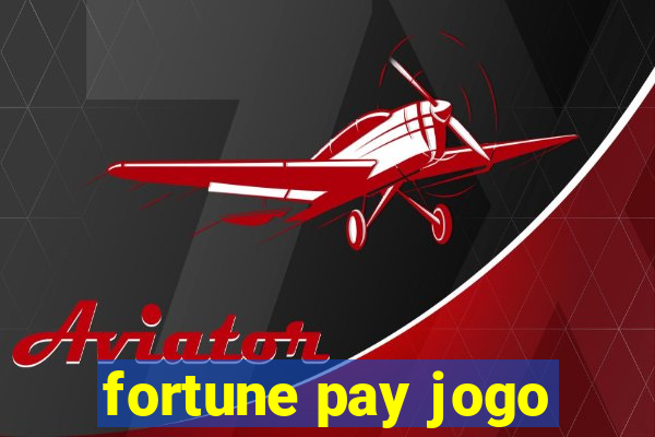 fortune pay jogo