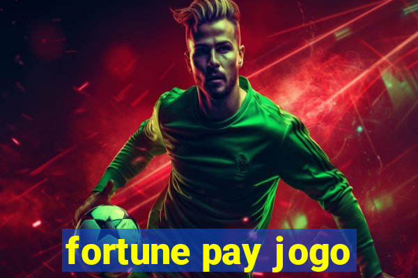 fortune pay jogo