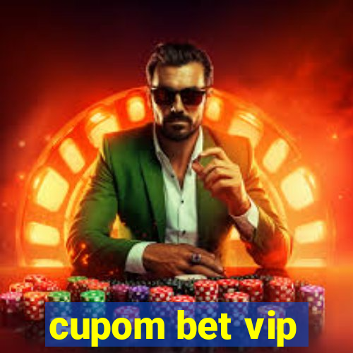 cupom bet vip