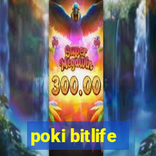 poki bitlife