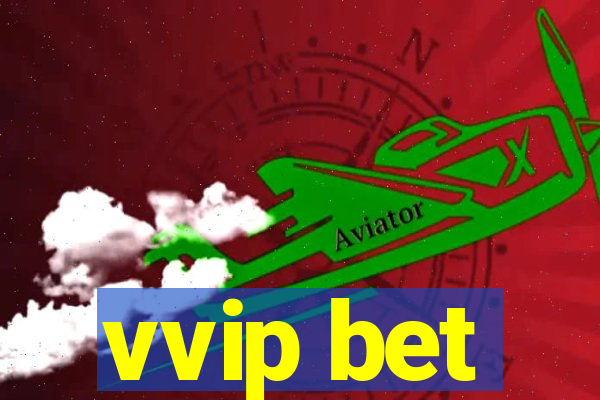 vvip bet