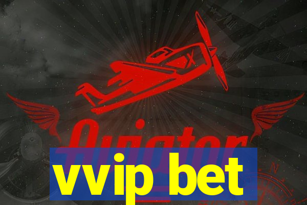 vvip bet