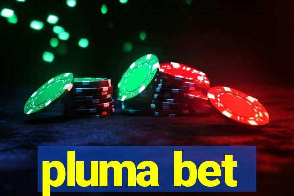 pluma bet