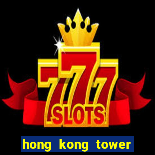 hong kong tower slot free play