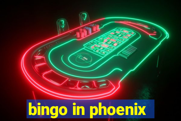 bingo in phoenix