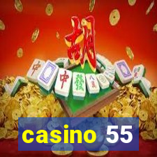 casino 55