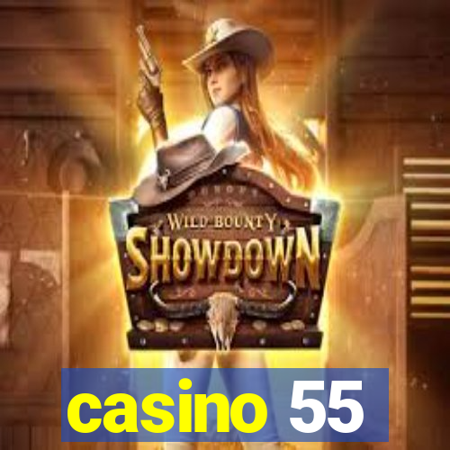 casino 55