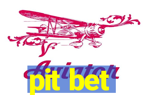 pit bet