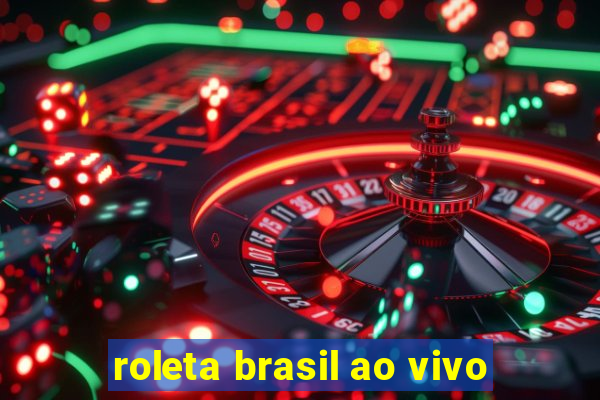 roleta brasil ao vivo