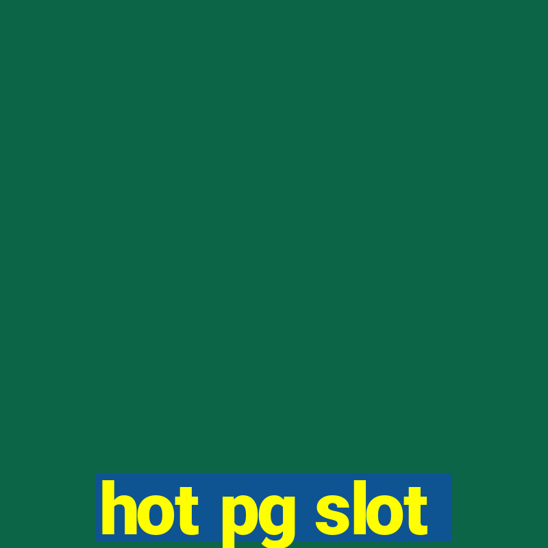 hot pg slot