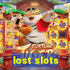 lost slots