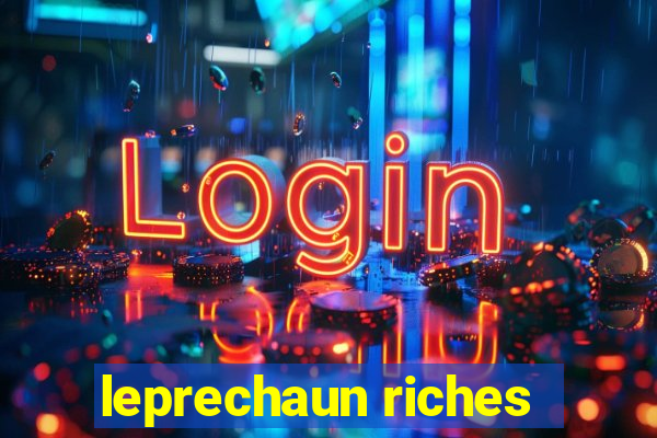 leprechaun riches