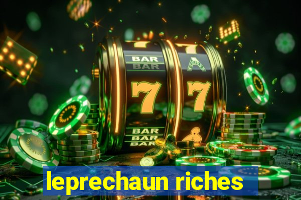 leprechaun riches