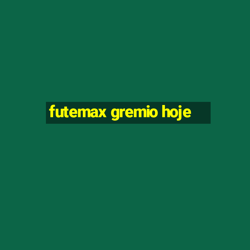 futemax gremio hoje