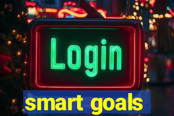 smart goals