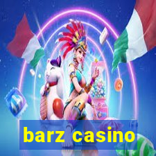 barz casino