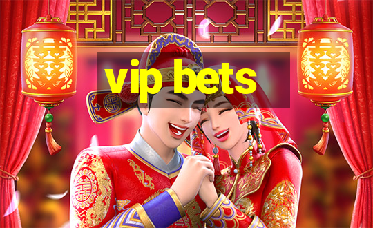 vip bets