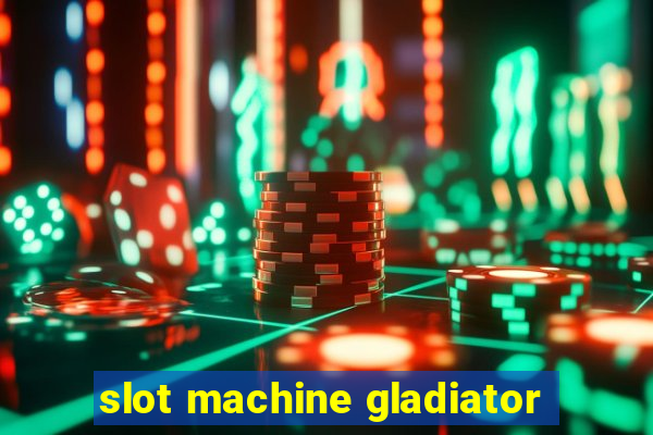 slot machine gladiator